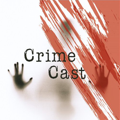 Обложка подкаста «CrimeCast»